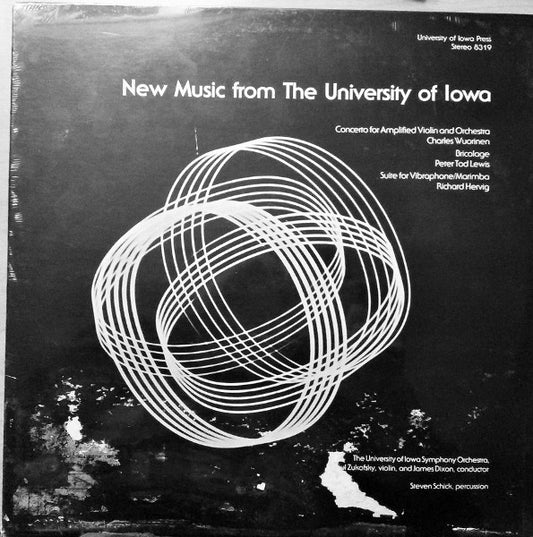 Charles Wuorinen / Peter Tod Lewis / Richard Hervig : New Music From The University Of Iowa (LP)