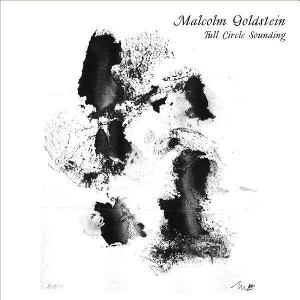 Malcolm Goldstein : Full Circle Sounding (LP)