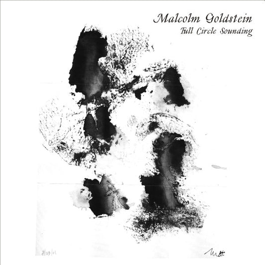 Malcolm Goldstein : Full Circle Sounding (LP)