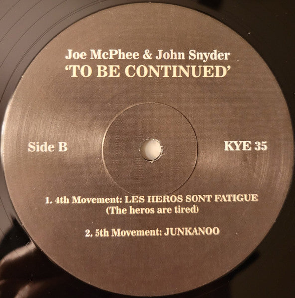 Joe McPhee & John Snyder (3) : To Be Continued (LP)