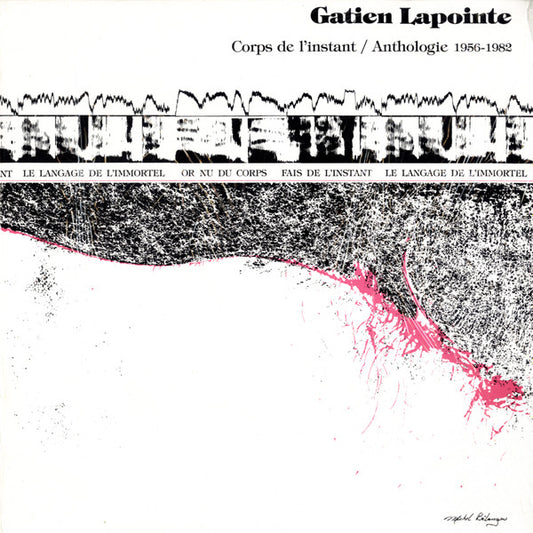 Gatien Lapointe : Corps De L'Instant / Anthologie 1956-1982  (LP, Album, Boo)