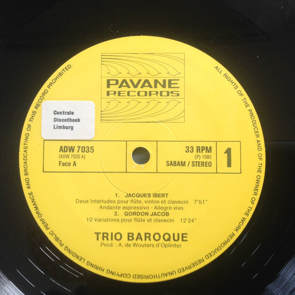 Trio Baroque  -  Maria Piech, Jan Poda, Marc Grauwels  -  Jacques Ibert, Gordon Jacob, Bohuslav Martinů, Joanna Bruzdowicz : Trio Baroque (LP, Album)