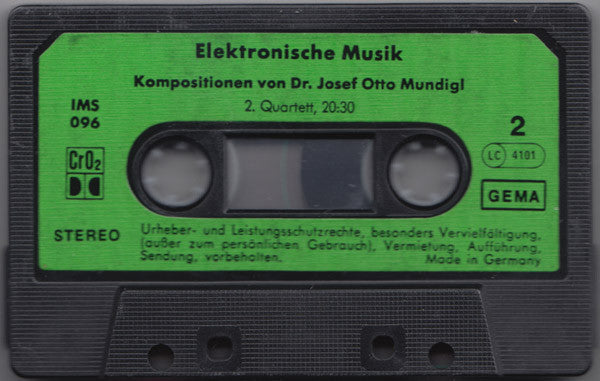 Josef Otto Mundigl : Elektronische Musik (Cass, Album, C50)