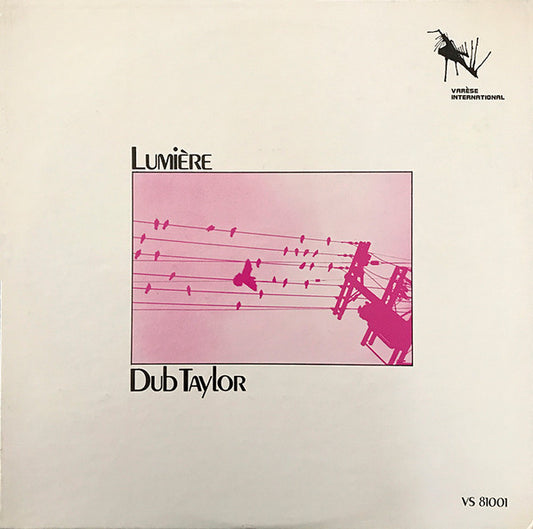 Dub Taylor (3) : Lumière For Synthesized & Concrète Sound (LP, Album, Blu)
