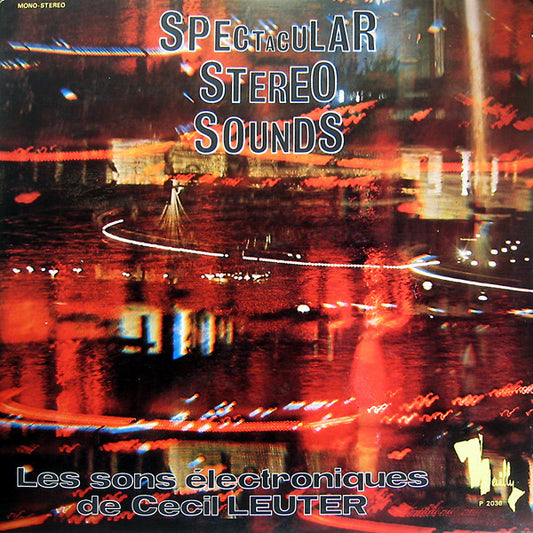 Cecil Leuter : Spectacular Stereo Sounds (LP)