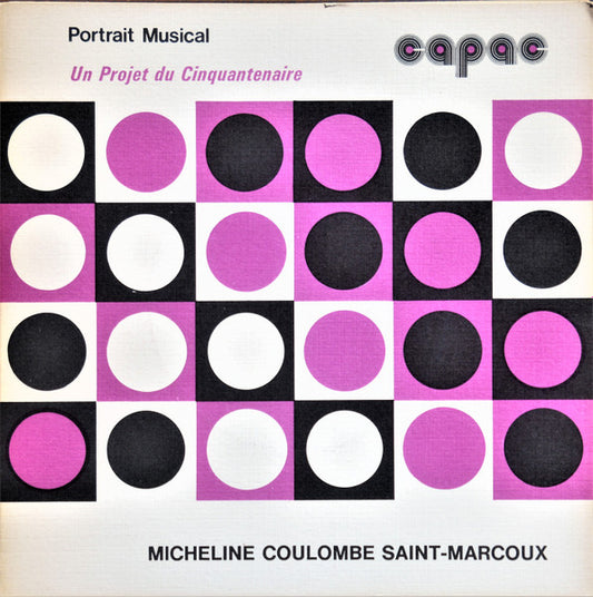 Micheline Coulombe Saint-Marcoux : Portrait Musical (7", EP)