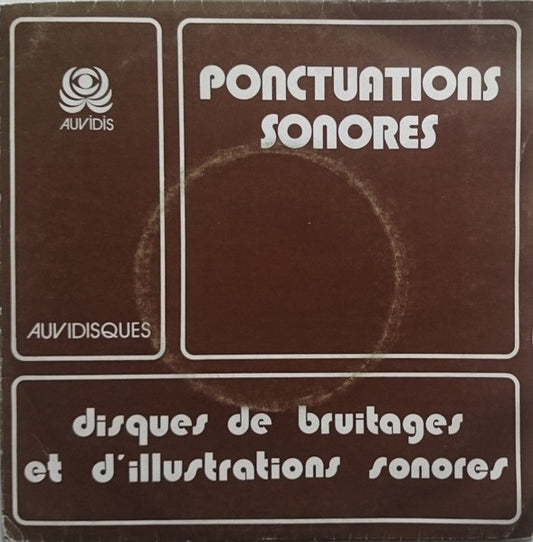 Gérard Bavoux, Philippe Lecante, Claude Anthonioz : Ponctuations Sonores (7")
