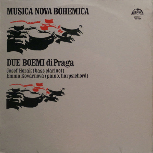 Due Boemi Di Praga, Josef Horák (2), Emma Kovárnová : Due Boemi Di Praga (LP, RP)