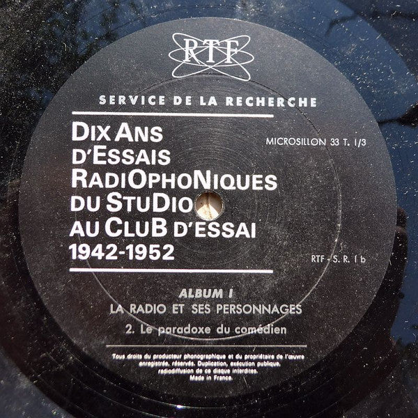 Various : Dix Ans D'Essais Radiophoniques Du Studio Au Club D'Essai: 1942-1952 Volume 1: La Radio Et Ses Personnages (2xLP, Comp, Mono)