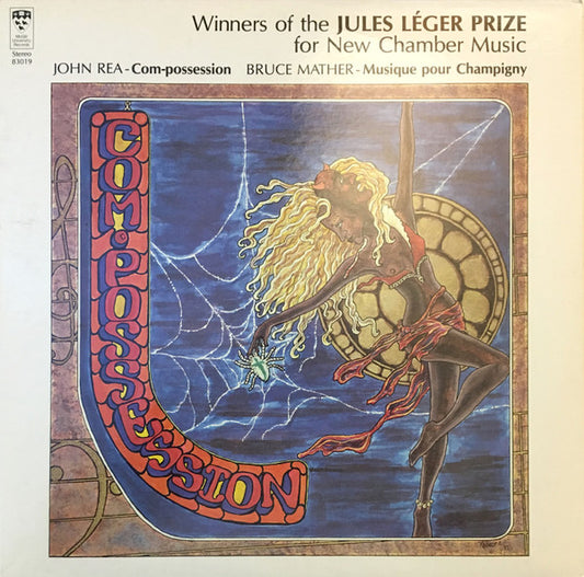 John Rea, Bruce Mather : Winners Of The Jules Leger Prize For New Chamber Music (LP, Album, Comp)