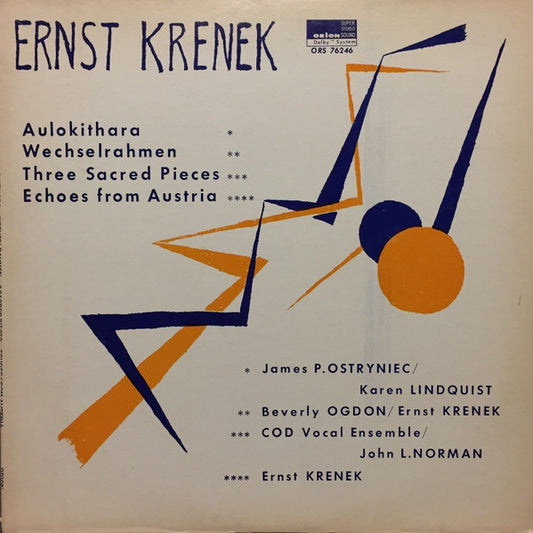 Ernst Krenek : Aulokithara / Wechselrahmen / Three Sacred Pieces / Echoes From Austria (LP)