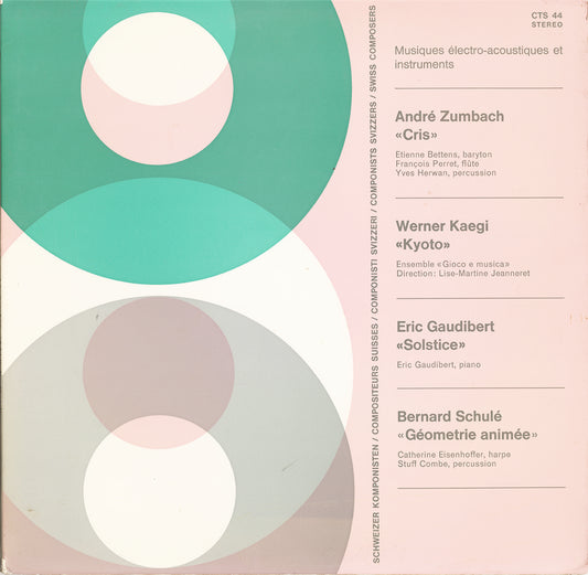 André Zumbach, Werner Kaegi, Eric Gaudibert, Bernard Schulé; Musiques Electro Acoustiques Et Instruments (LP)