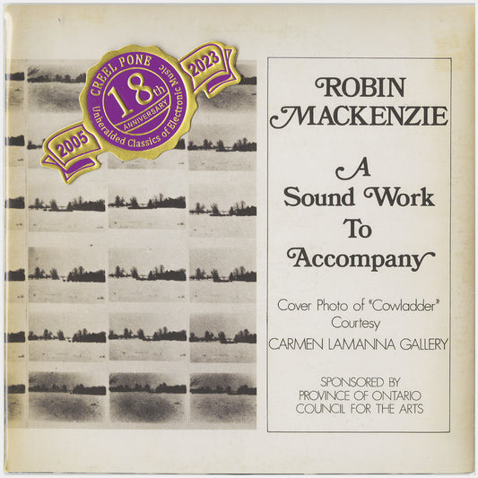 [CP 168 CD] Robin MacKenzie; A Sound Work To Accompany