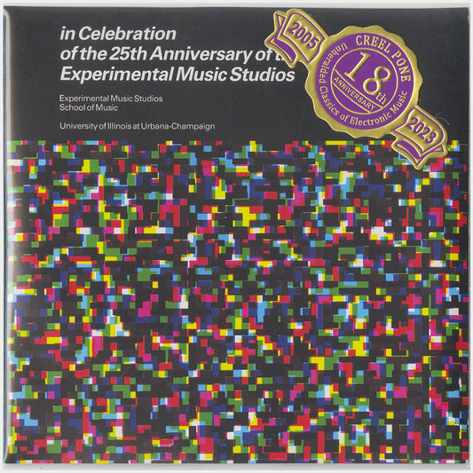 [CP 205 CD] in Celebration of the 25th Anniversary of the Experimental Music Studios, New Electronic Works From The University Of Illinois At Urbana-Champaign