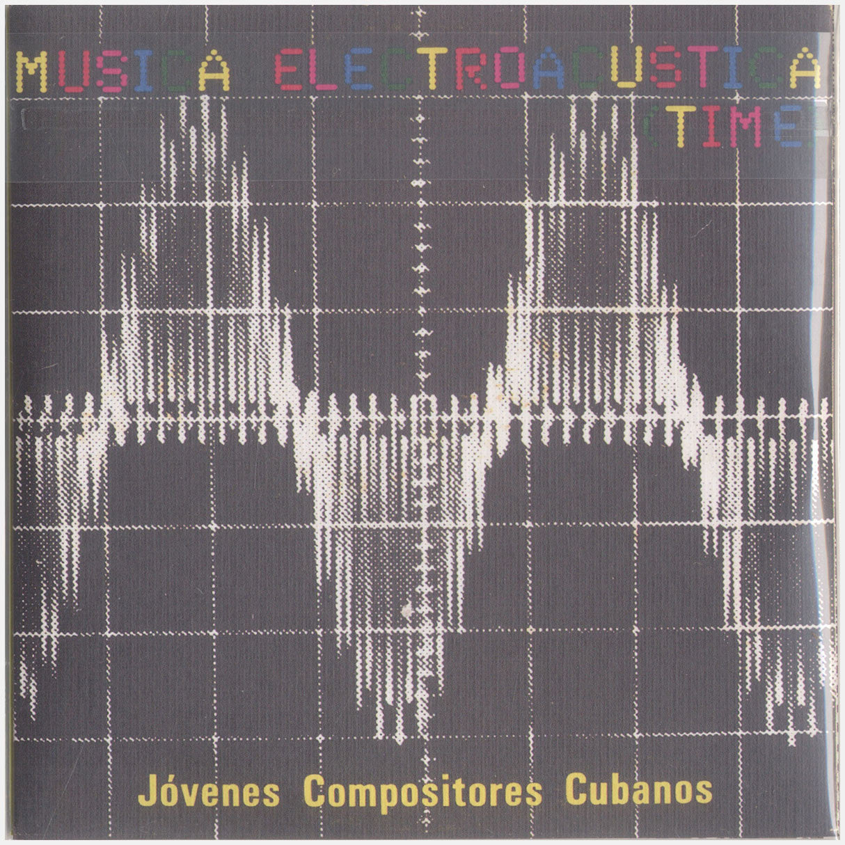 [CP 170-171 CD] Música Electroacústica, Música Electroacústica (Time), Jóvenes Compositores Cubanos