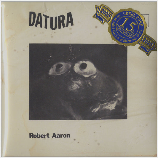 [CP 190-190.5 CD] Robert Aaron; Datura, The Last Ten Minutes