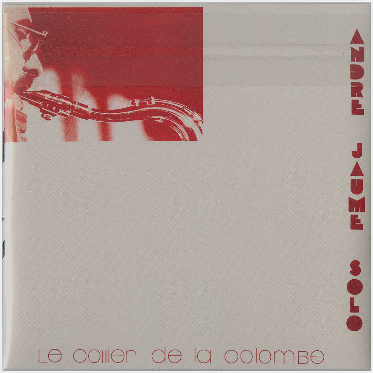 [CP 199.05 CD] André Jaume, Michel Redolfi; Hardscore, Le Collier De La Colombe