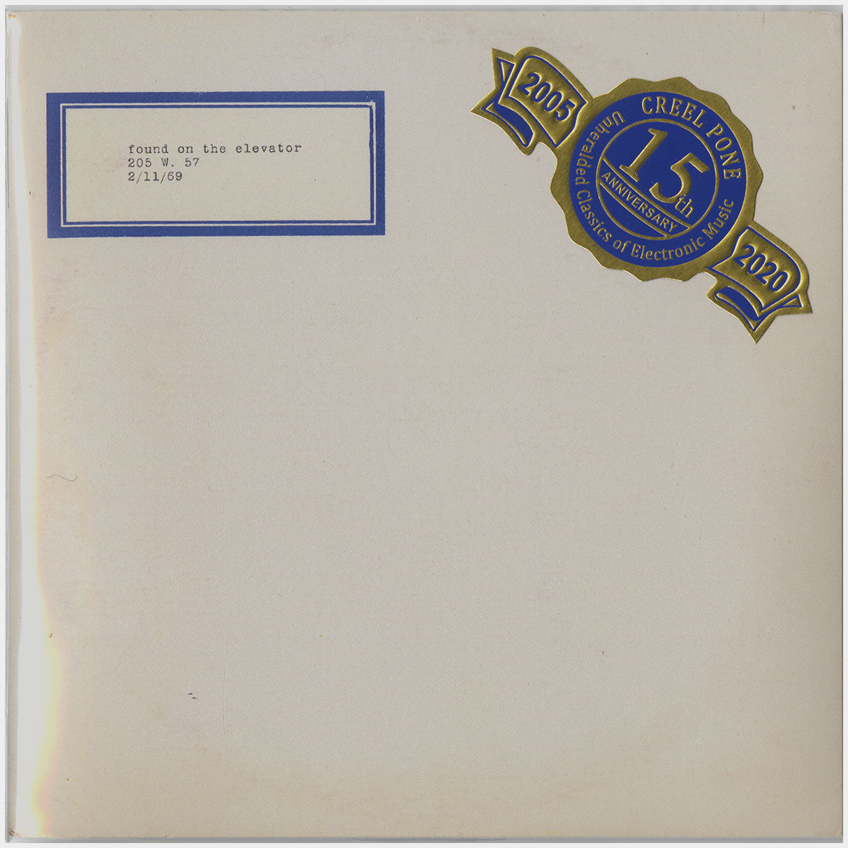 [CP 241.5 CD] Found On The Elevator, 205 W. 57, 2/11/69