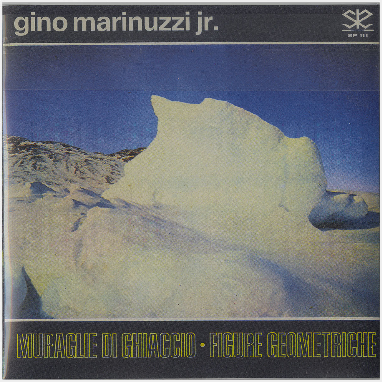 [CP 245 CD] Gino Marinuzzi Jr.; Musica Ed Elettronica, Muraglie Di Ghiaccio, Figure Geometriche